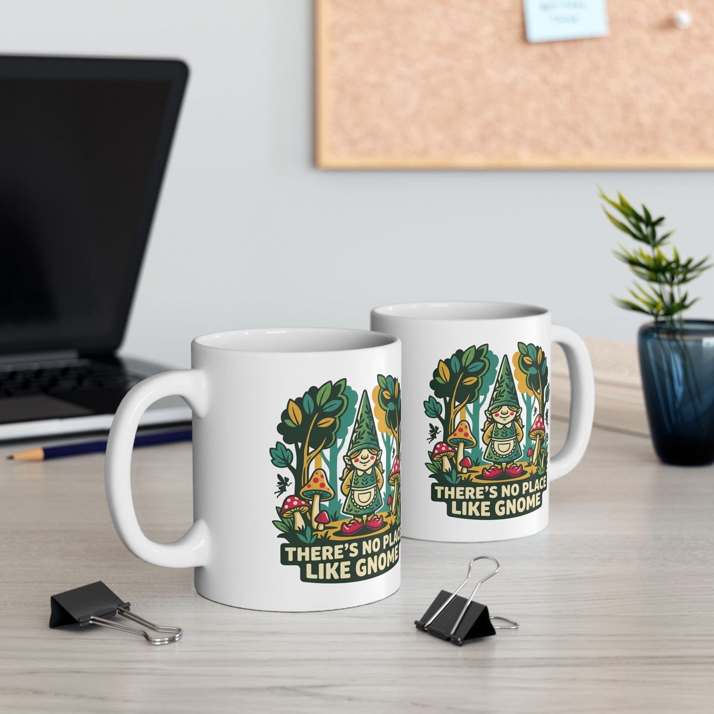 Ceramic Mug — "There’s No Place Like Gnome" Cozy Cottage Garden Coffee Mug (11oz/15oz)